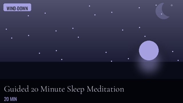 Guided 20 Minute Sleep Meditation